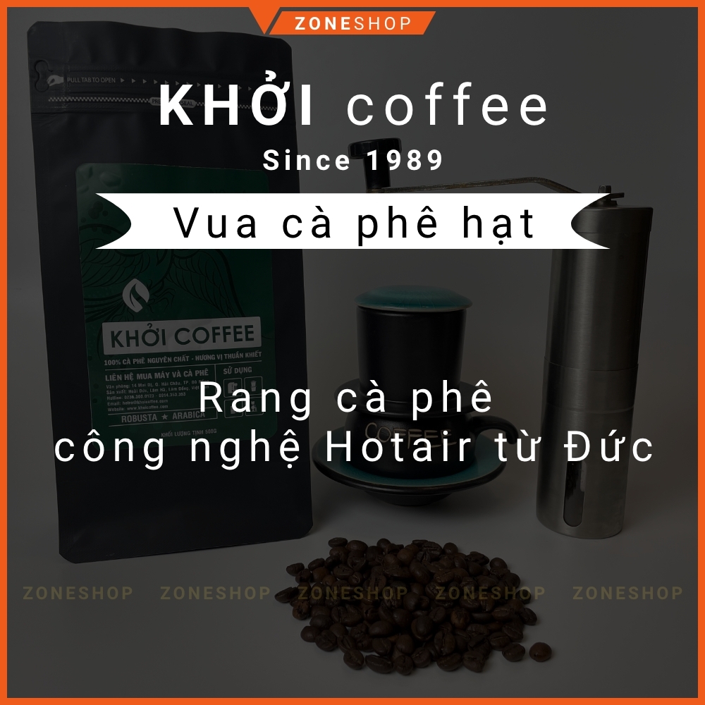 Cà phê hạt nguyên chất [TẶNG MÁY XAY] thương hiệu KHỞI, cà phê bột nguyên chất không pha trộn tẩm ướt [ZONESHOP]
